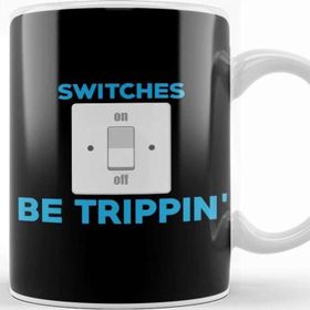 Baskı Dükkanı Professional Electrician Switches Be Trippin Pun Kupa