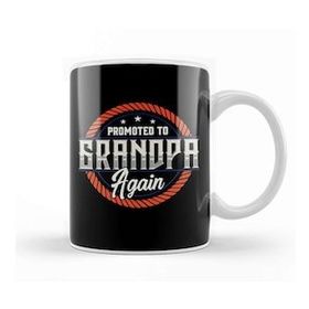 Baskı Dükkanı Promoted To Grandpa Again The Best Grandfather Kupa