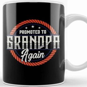 Baskı Dükkanı Promoted To Grandpa Again The Best Grandfather Kupa