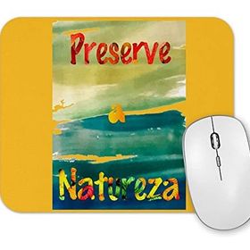 Baskı Dükkanı Proteja a Natureza Mouse Pad
