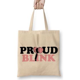 Baskı Dükkanı Proud Blınk Blackpink Bez Çanta