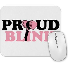 Baskı Dükkanı Proud Blink Blackpink Mouse Pad