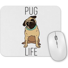 Baskı Dükkanı Pug Life Köpek 02 Mouse Pad