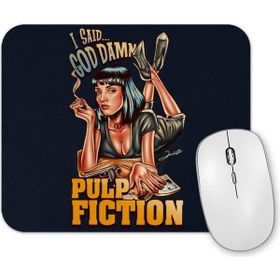 Baskı Dükkanı Pulp Fiction I Said Goddamn Mouse Pad
