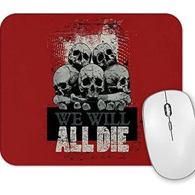 Baskı Dükkanı Punk We Wıll All Dıe Mouse Pad
