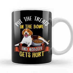 Baskı Dükkanı Put The Treats In The Bowl No One Gets Hurt Beagle Kupa