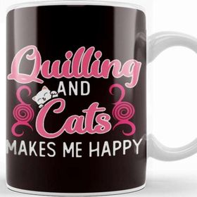 Baskı Dükkanı Quilling Cats Make Happy Hobby Craftsman Crafting Kitten Art Kupa