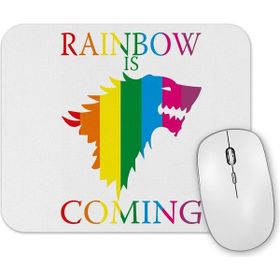 Baskı Dükkanı Rainbow Coming Got Mouse Pad