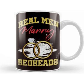 Baskı Dükkanı Real Men Marry Redheads Wedding Groom Bride Ginger Wife Porselen 330 ml Beyaz Kupa Bardak