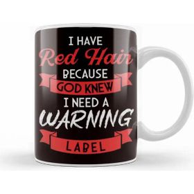 Baskı Dükkanı Red Hair Warning Label Ginger Redhead Orange Red Haired Kupa