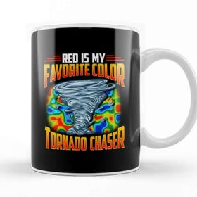 Baskı Dükkanı Red Is My Favorite Color Tornado Chaser Weather Kupa