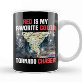 Baskı Dükkanı Red Is My Favorite Color Tornado Chaser Weather Kupa