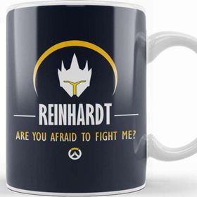 Baskı Dükkanı Reinhardt Are You Afraid To Fight Me Overwatch Kupa