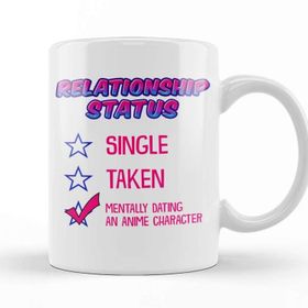 Baskı Dükkanı Relationship Status Dating An Anime Character Kupa