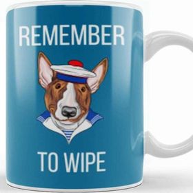 Baskı Dükkanı Remember To Wıpe Funny Dog Lover Gift Kupa