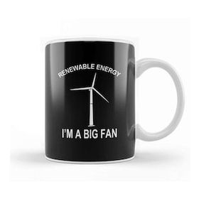 Baskı Dükkanı Renewable Energy I'm A Big Fan Kupa Bardak