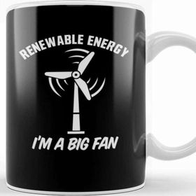 Baskı Dükkanı Renewable Energy I'm A Big Fan Kupa Bardak