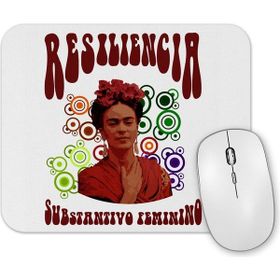 Baskı Dükkanı Resiliencia Frida Kahlo Mouse Pad