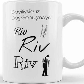 Baskı Dükkanı Rivrivriv Bayiliysinuz Boş Gonuşmaya Karadeniz Kupa