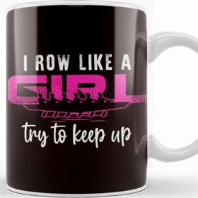 Baskı Dükkanı Row Like Girl Rowing Boat Crew Paddling Rowboat Kayaking Kupa