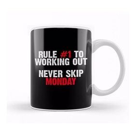 Baskı Dükkanı Rule Number One To Working Out Never Skip Monday Kupa