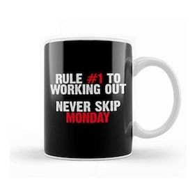 Baskı Dükkanı Rule Number One To Working Out Never Skip Monday Kupa