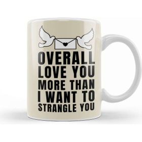 Baskı Dükkanı Sarcasm Funny Quote Valentine's Day,for Lover Or Boyfriend, Girlfriend Porselen 330 ml Beyaz Kupa Bardak