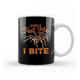 Baskı Dükkanı Sarcastic Don T Test Me I Bite Funny Spider Pun Porselen 330 ml Beyaz Kupa Bardak