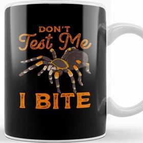 Baskı Dükkanı Sarcastic Don T Test Me I Bite Funny Spider Pun Porselen 330 ml Beyaz Kupa Bardak