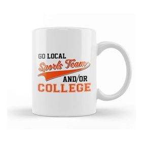 Baskı Dükkanı Sarcastic Go Local Sports Team Or College Team Porselen 330 ml Beyaz Kupa Bardak
