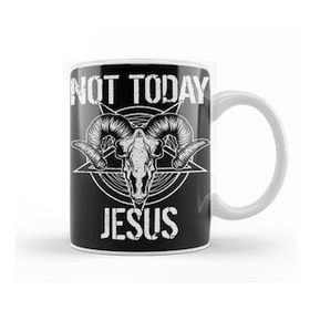 Baskı Dükkanı Satanism Baphomet Goat Pentagram Not Today Jesus 02 Kupa