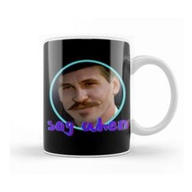 Baskı Dükkanı Say When Meme Kupa