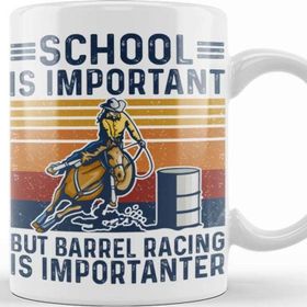Baskı Dükkanı School is Important But Barrel Racing is Importanter Funny Kupa