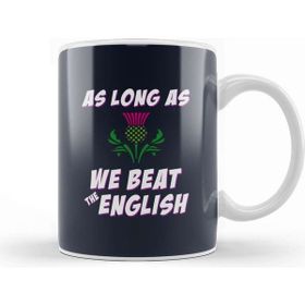 Baskı Dükkanı Scottish Rugby Rugby Scotland As Long As We Beat The English Kupa