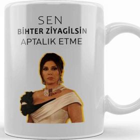 Baskı Dükkanı Sen Bihter Ziyagilsin Aptallık Etme Aşk I Memnu 01 Kupa