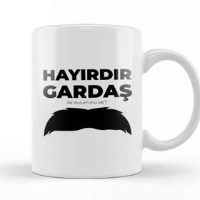 Baskı Dükkanı Sen Hayırdır Gardaş Kupa