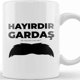 Baskı Dükkanı Sen Hayırdır Gardaş Kupa