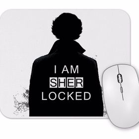 Baskı Dükkanı Sherlock I Am Sher Locked Sherlock Holmes Sherlocked Mouse Pad