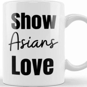 Baskı Dükkanı Show Asians Love Stop Asian Hate Kupa