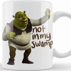 Baskı Dükkanı Shrek Not In My Swamp Kupa