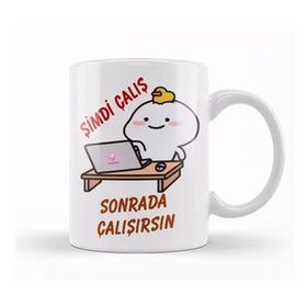 Baskı Dükkanı Şimdi Çalış Sonrada Çalışırsın Komik Kupa Bardak