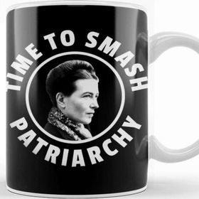 Baskı Dükkanı Simone De Beauvoir Time To Smash The Patriarchy Kupa