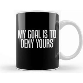 Baskı Dükkanı Simple My Goal Is To Deny Yours Goalkeeper Defense Kupa