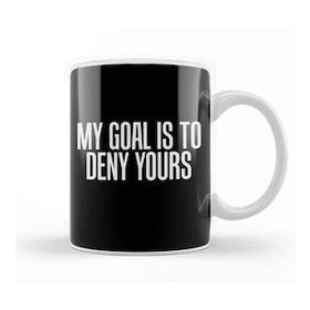 Baskı Dükkanı Simple My Goal Is To Deny Yours Goalkeeper Defense Kupa