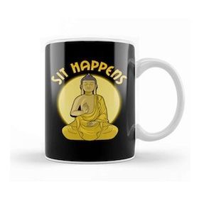 Baskı Dükkanı Sit Happens Funny Meditation Pun Monk Meditating Kupa