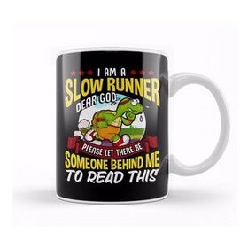 Baskı Dükkanı Slow Runner Please Let There Be Someone Behind Me Kupa
