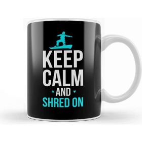 Baskı Dükkanı Snowboarding Keep Calm and Shred On Snowboarder Kupa