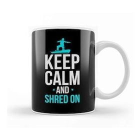 Baskı Dükkanı Snowboarding Keep Calm and Shred On Snowboarder Kupa