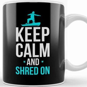 Baskı Dükkanı Snowboarding Keep Calm and Shred On Snowboarder Kupa