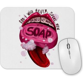 Baskı Dükkanı Soap Mouse Pad
